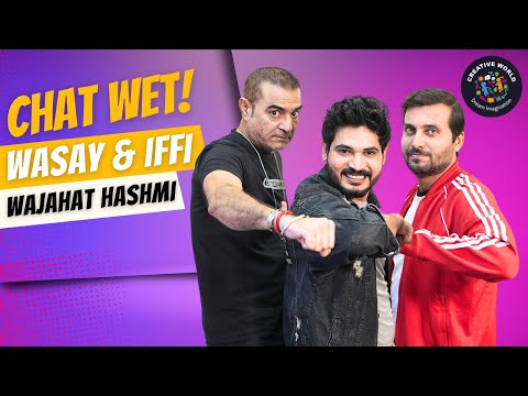 Chat Wet | Season 1 |  Episode 9 | Wasay Habib | Syed Qamar Raza Iffi  | Wajahat Hashmi