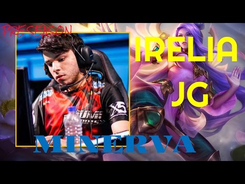 LOL ProTV - Minerva -  IRELIA JG (10/11/2016)