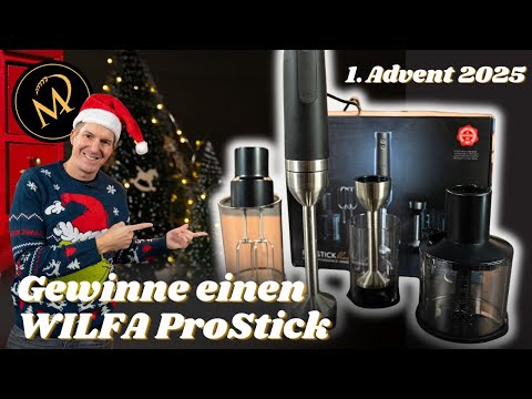 1. Advents Gewinnspiel 🎁 Gewinne einen WILFA ProStick Stabmixer! - Adventskalender 2025
