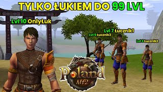 Miniaturka - TYLKO ŁUKIEM DO 99LVL POLANDMT2 #1