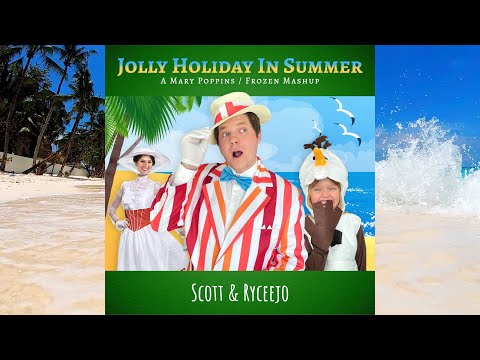 Mary Poppins / Frozen DISNEY Mashup - Jolly Holiday in Summer [AUDIO]
