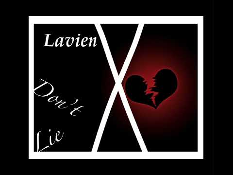 Lavien - Don’t lie (freestyle)