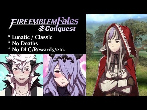Fire Emblem Fates: Conquest - Paralogue 18 (Lunatic)