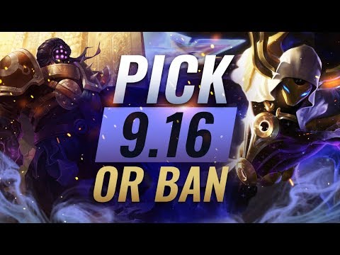 OP Pick or Bans For EVERY ROLE: Patch 9.16 BEST BUILDS - League of Legends Season 9
