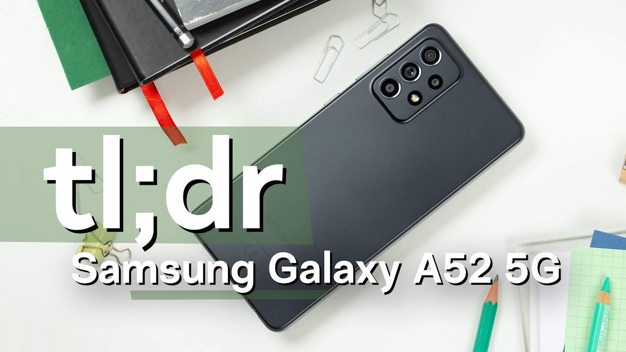 Samsung Galaxy A52 5G review | tl;dr