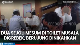 Download lagu Digerebek Warga Mesum di Toilet Musala, Pasangan Remaja Hebohkan Indrasari Martapura Dinikahkan mp3 Download lagu Digerebek Warga Mesum di Toilet Musala, Pasangan Remaja Hebohkan Indrasari Martapura Dinikahkan mp3