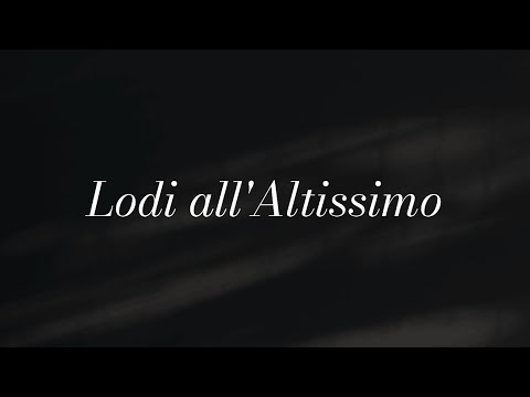 Lodi all'Altissimo - Marco Frisina | Testo