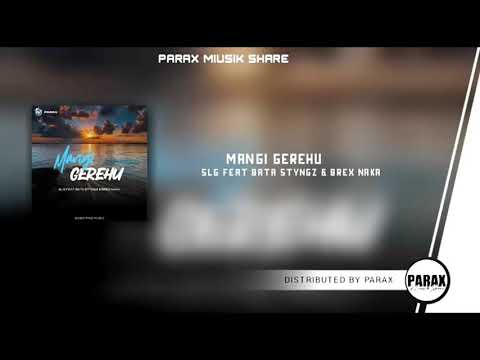 Mangi Gerehu - Slg feat. Bata Styngz & Brex Naka(2020 Official Audio)