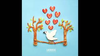 Lacrosse - This Is Not a War, No Winners No Losers