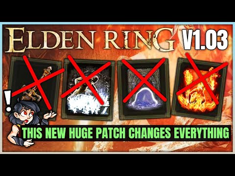MIMIC TEAR IS GONE - HUGE Nerfs & Buffs - Arcane Weapons & Sorcery Now OP - Elden Ring v1.03 Update!