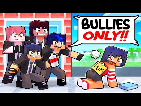 ONE GIRL in an ALL BULLY Minecraft School!