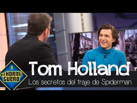 Tom Holland revela los secretos sobre el traje de Spiderman y hace una petición - El Hormiguero