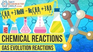 Chemistry Lesson: Gas Evolution Reactions