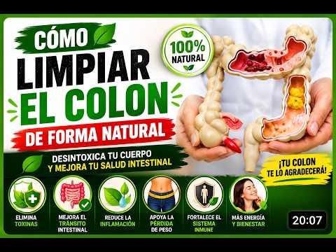 ✅ COMO LIMPIAR O DESINTOXICAR EL COLON CON MEDICINA NATURAL ✅