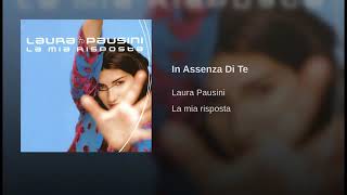 Laura Pausini In Assenza Di Te