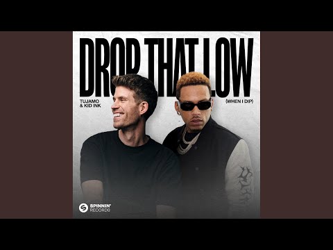 Video thumbnail for Drop That Low (When I Dip)