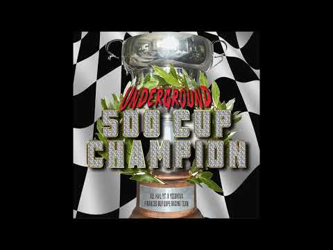 Underground 500 Cup Champion - All Hail Y.T. x YOSONOVA (AUDIO LEAK!)