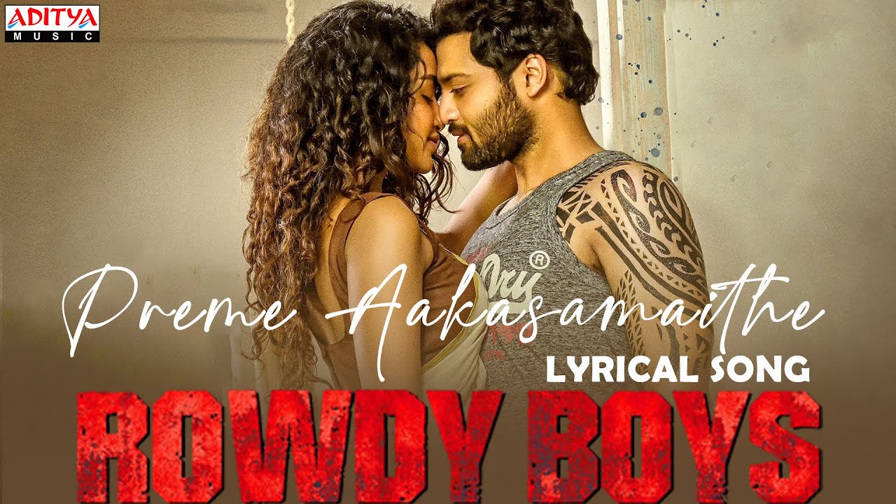 Rowdy Boys - Preme Aakasamaithe Song Lyrics In Telugu