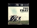 48 To Go - The Fray (Official Full Song) 