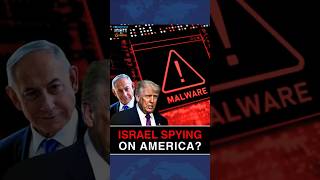 Israel Spying On America?
