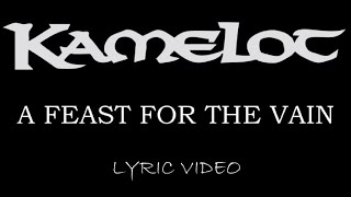 Kamelot - A Feast For The Vain - 2003 - Lyric Video