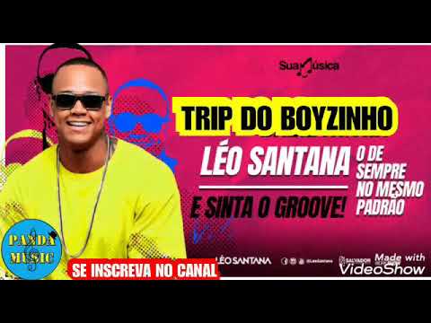 Léo Santana - Trip do Boyzinho [EP O De Sempre No Mesmo Padrão