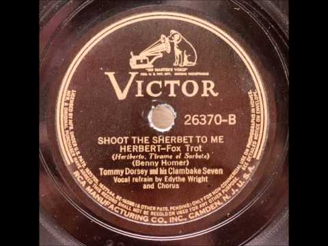 Edythe Wright   Shoot the Sherbet to Me Herbert