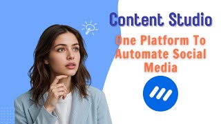 Automate Your Entire Social Media with ContentStudio – Detailed Review 2025