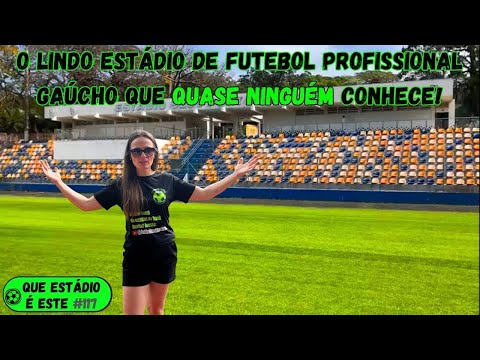 O LINDO ESTÁDIO do FUTEBOL PROFISSIONAL GAÚCHO que QUASE NIGUÉM CONHECE!