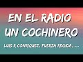 Victor Cibrian En El Radio Un Cochinero Letra