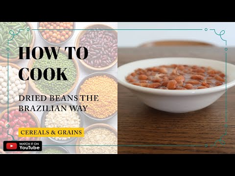 How to Cook Dried Beans the Brazilian Way