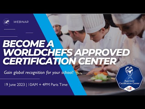 Webinar: Become a Worldchefs Approved Certification Center