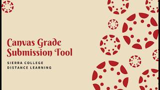Canvas Grade Submission Tool tutorial