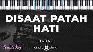 Download lagu Disaat Patah Hati - Dadali | KARAOKE PIANO - FEMALE KEY mp3 Download lagu Disaat Patah Hati - Dadali | KARAOKE PIANO - FEMALE KEY mp3