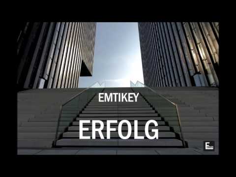 Emtikey - Erfolg