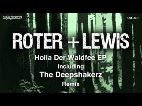 Roter & Lewis - Holla Der Waldfee