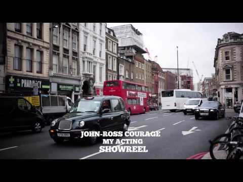 JOHN ROSS COURAGE - MY ACTING SHOWREEL