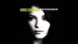 Andrea Schroeder - Until The End