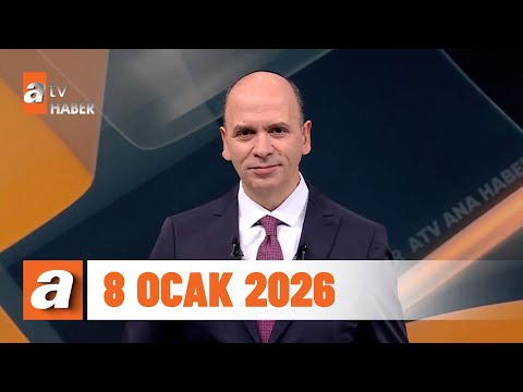 atv Ana Haber | 8 Ocak 2026
