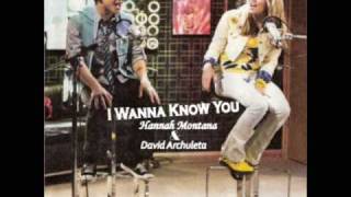 Hannah Montana feat. David Archuleta - I Wanna Know You Full Song HQ + Download