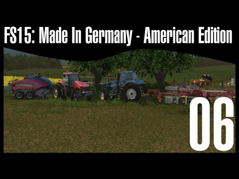 FS15: Made In Germany - American Edition Ep.06