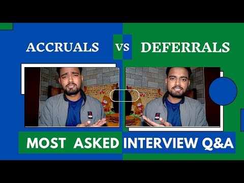 MOST Important Interview Question and Answers | Accruals vs Deferrals Interview Questions and Answer