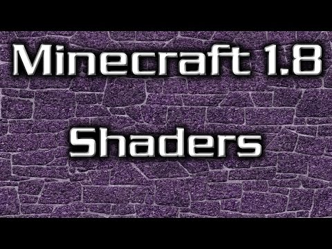 comment installer des shaders minecraft 1.8