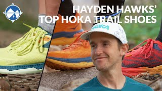 Top HOKA Trail Shoes with Hayden Hawks