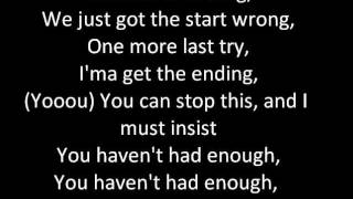 Haven&#39;t Had Enough - Marianas Trench (LYRICS)
