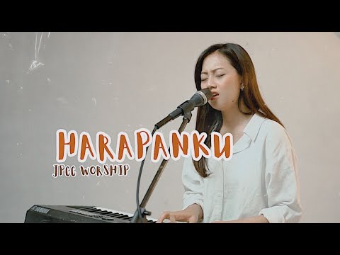 HARAPANKU - JPCC WORSHIP | COVER BY MICHELA THEA