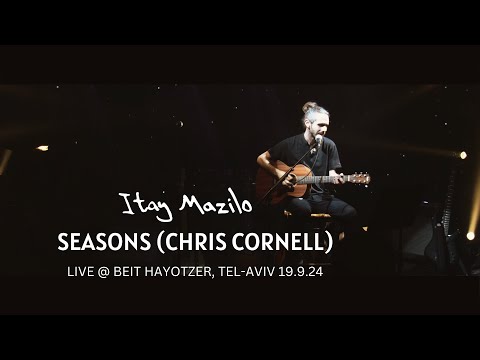 Chris Cornell - Seasons (Cover by Itay Mazilo)