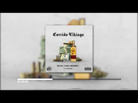 CORRIDO VIKINGO - NERO LVIGI, LIL DRAKE & BAMZ MENDOZA / MONEY GANG VICTORY