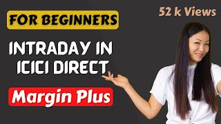 Intraday in ICICI Direct (English) ⚡ Intraday for beginners 2022⚡Margin Plus ⚡ Leverage ⚡ICICIDIRECT