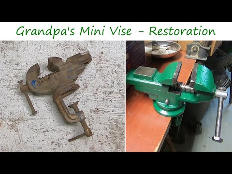 Grandpa's Mini Vise - Restoration